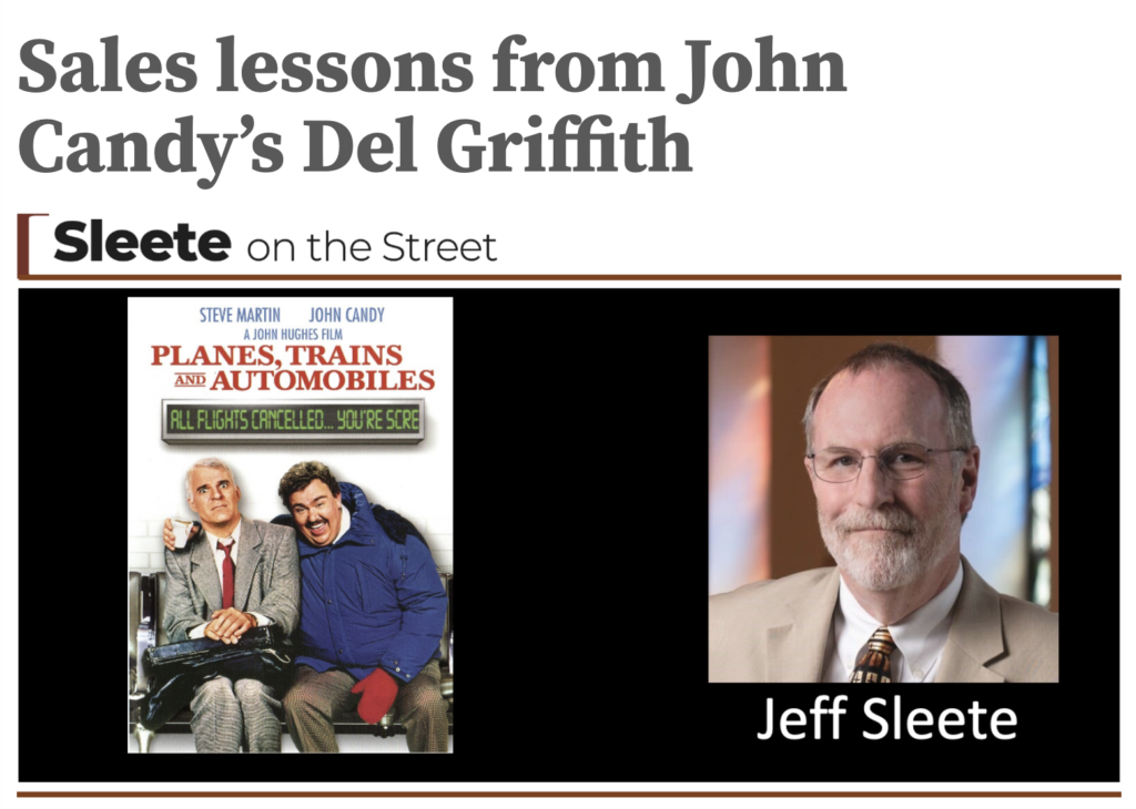 Sales lessons from John Candy’s Del Griffith | Sleete Sales Scripts, LLC | Media Sales Consultant | Sales Training | SleeteSales.com